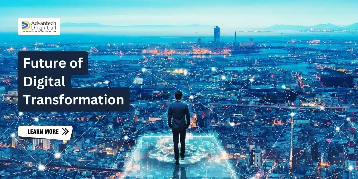 Future of Digital Transformation